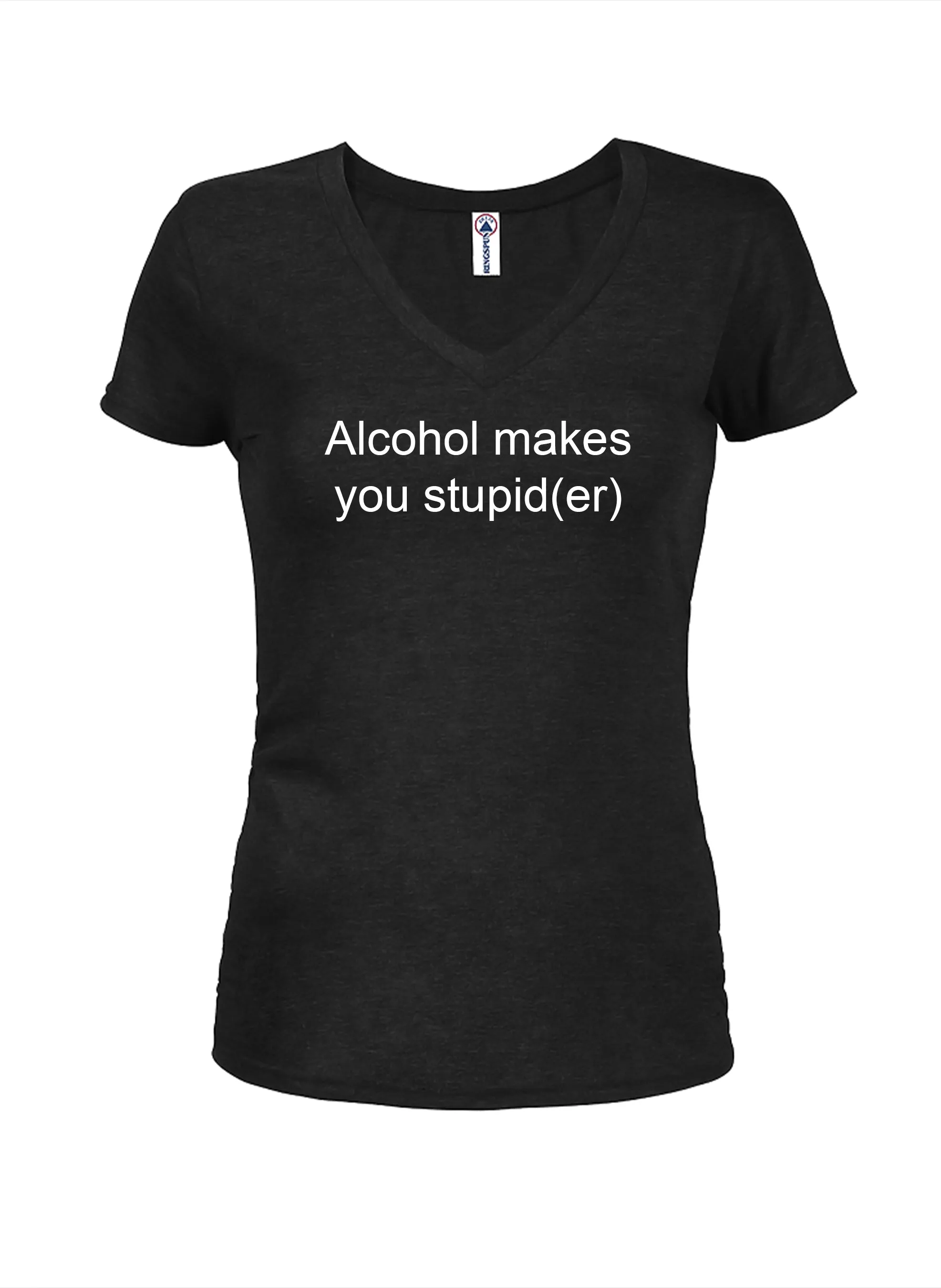 Alcohol makes you stupid(er) T-Shirt