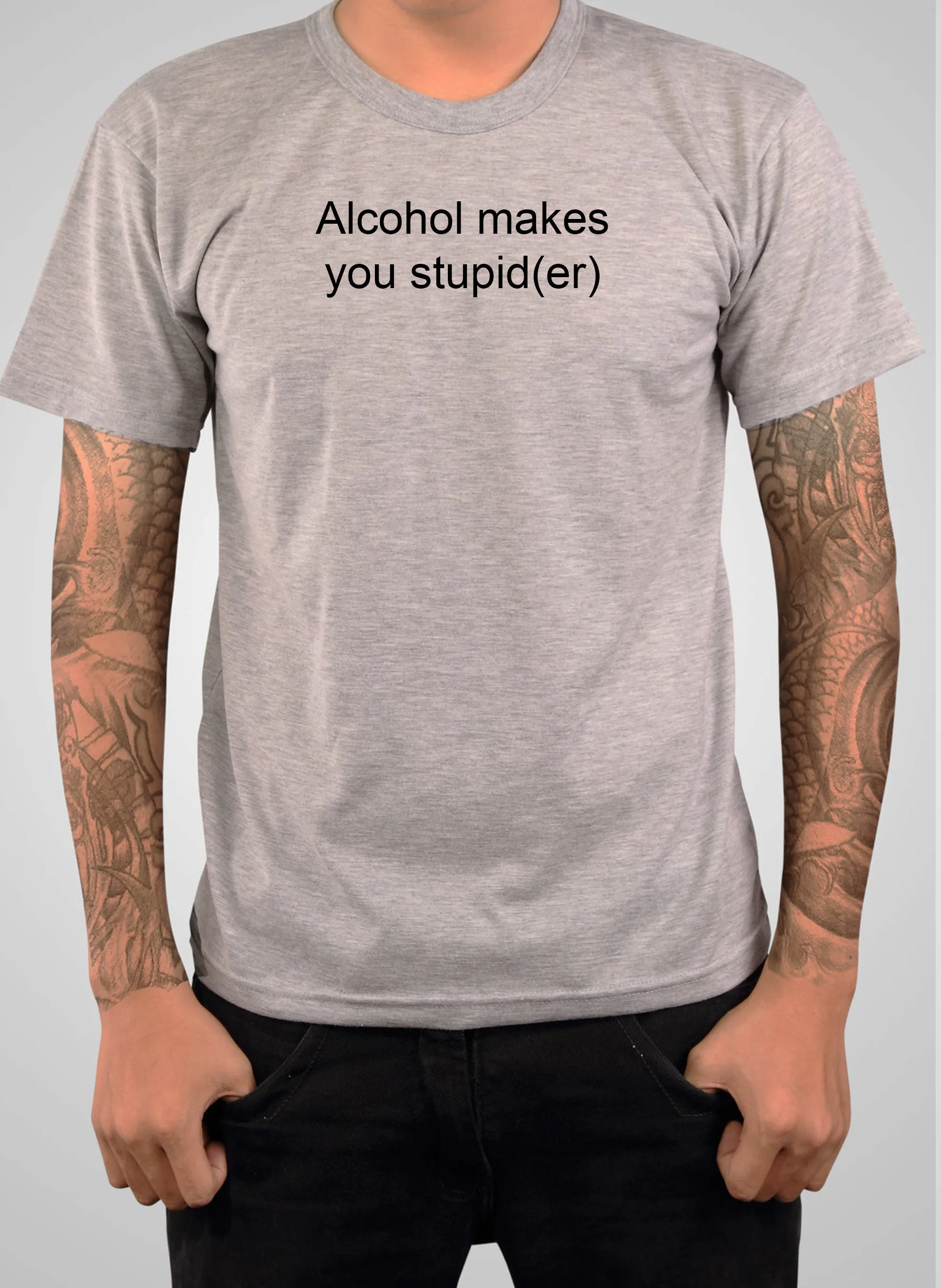 Alcohol makes you stupid(er) T-Shirt