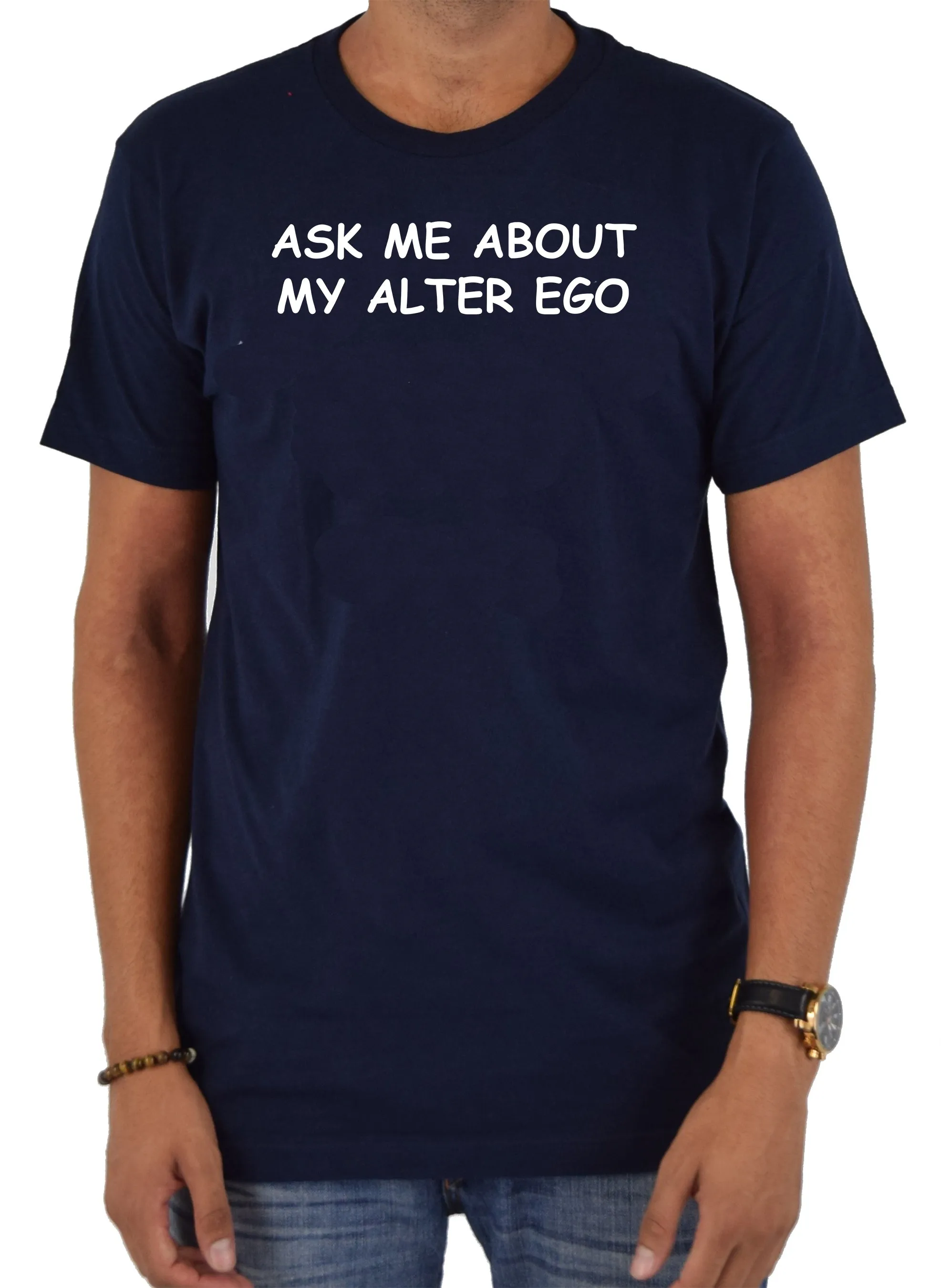 Ask Me About My Alter Ego T-Shirt