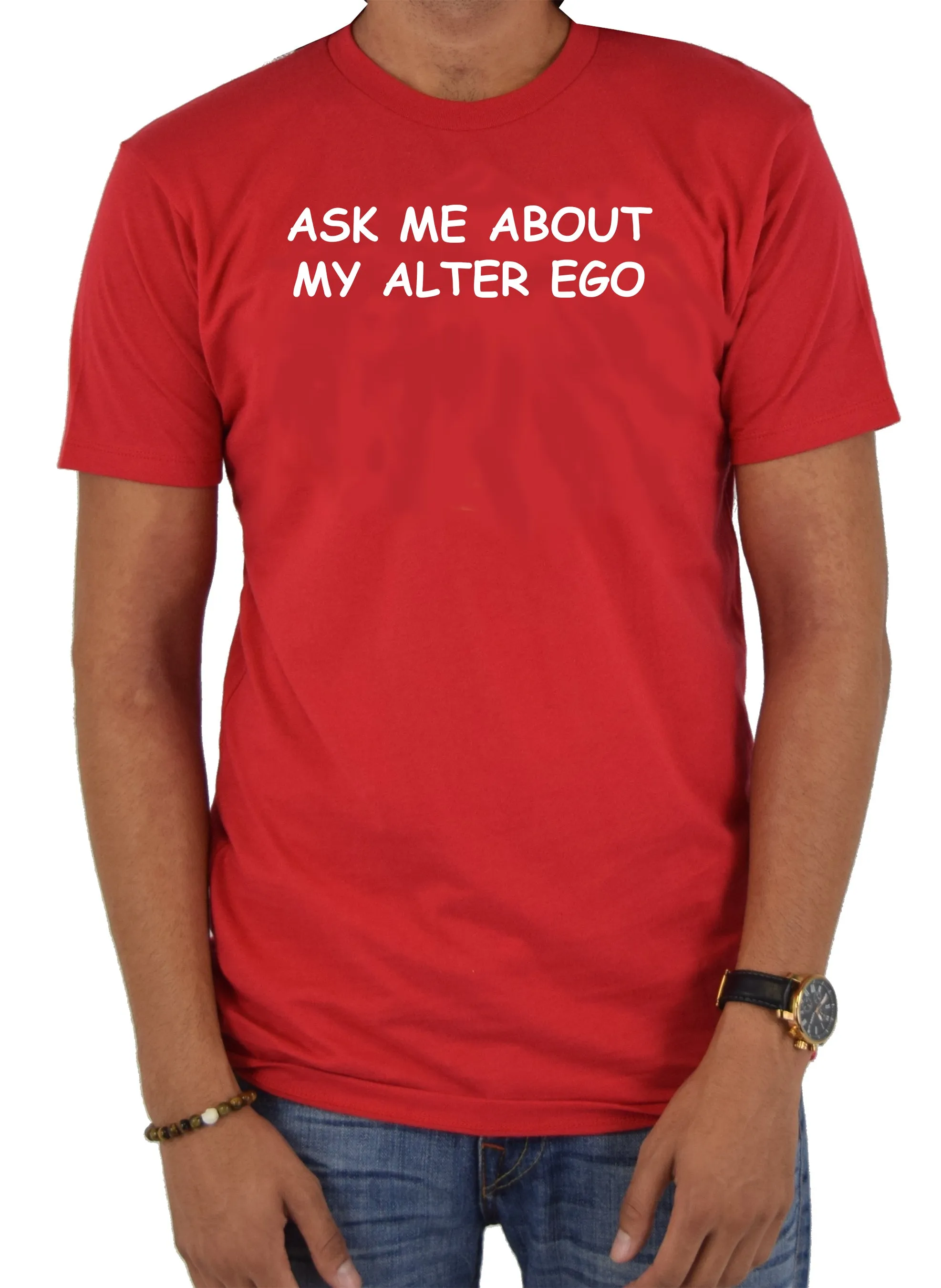 Ask Me About My Alter Ego T-Shirt