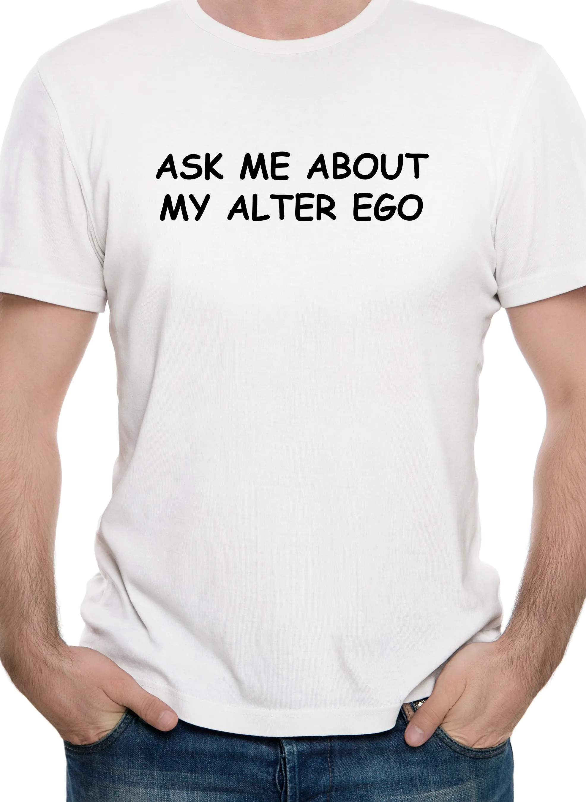 Ask Me About My Alter Ego T-Shirt