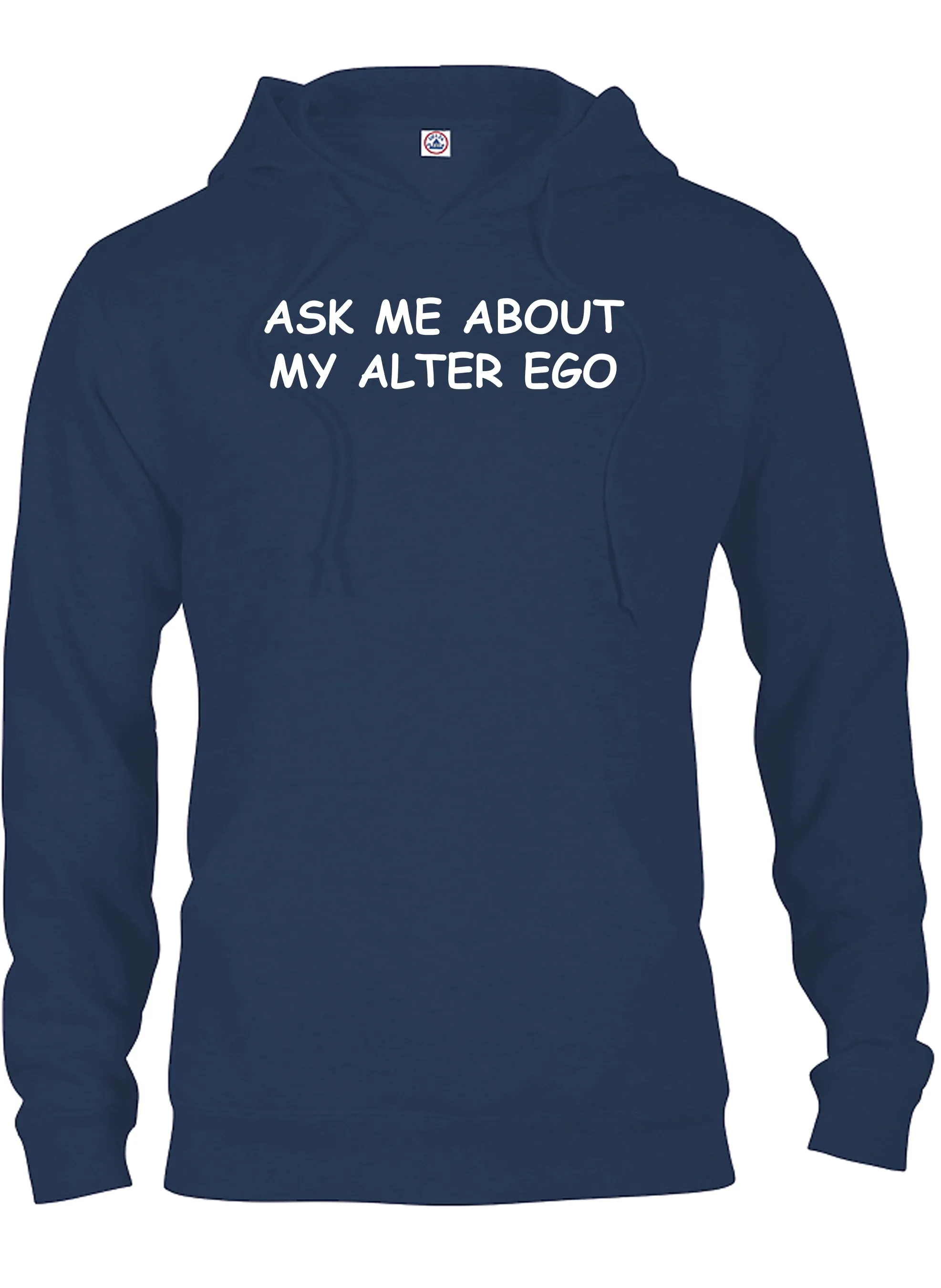 Ask Me About My Alter Ego T-Shirt