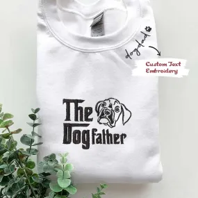 Custom Boxer Dog Dad Sweatshirt Embroidered Collar, Personalized The DogFather Sweatshirt Boxer, Best Gifts For Boxer Lovers