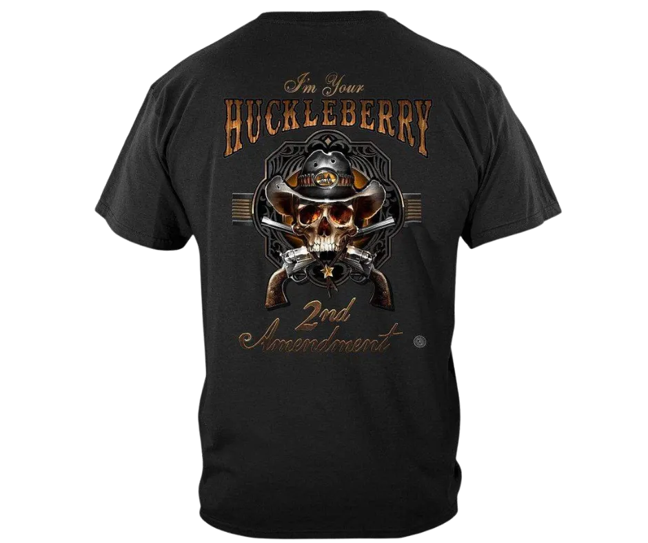 I'm your Huckleberry T-Shirt